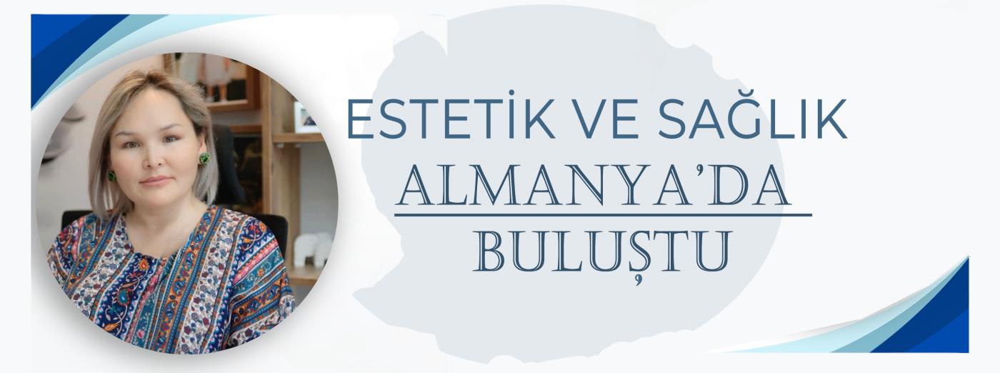 Estetikte Yeni Ufuklar: AKTIP, Almanya’da Bilgilendirdi