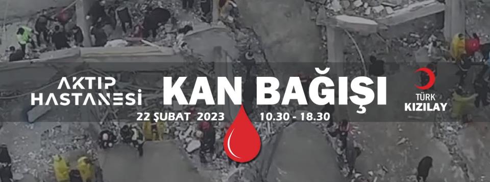 Deprem Bölgesi için Kan Bağışı Kampanyası