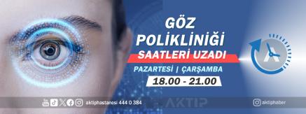 Göz Hastalıkları Poliklinik Saatlerimiz Uzadı