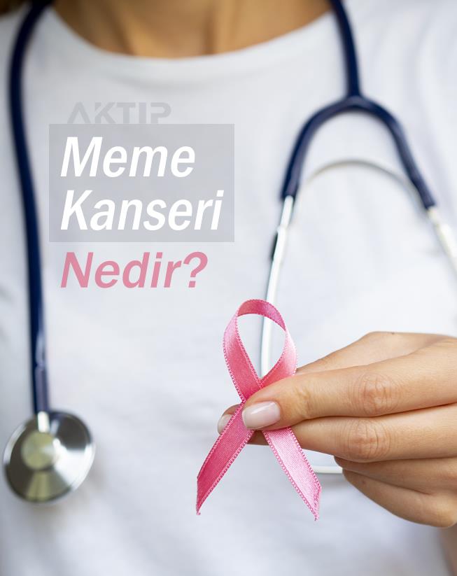 Meme Kanseri Nedir?