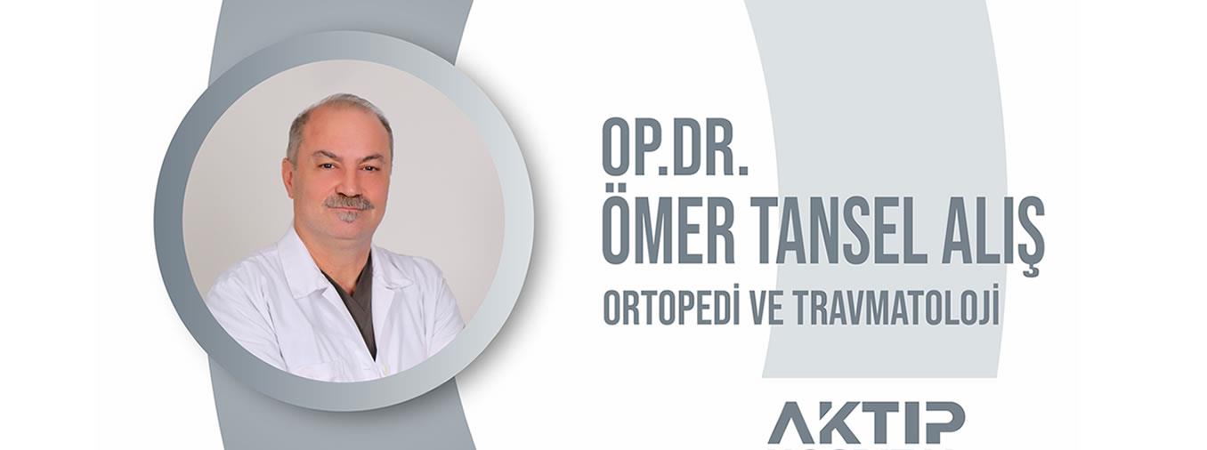 Op. Dr. Ömer Tansel ALIŞ Hizmete Başladı