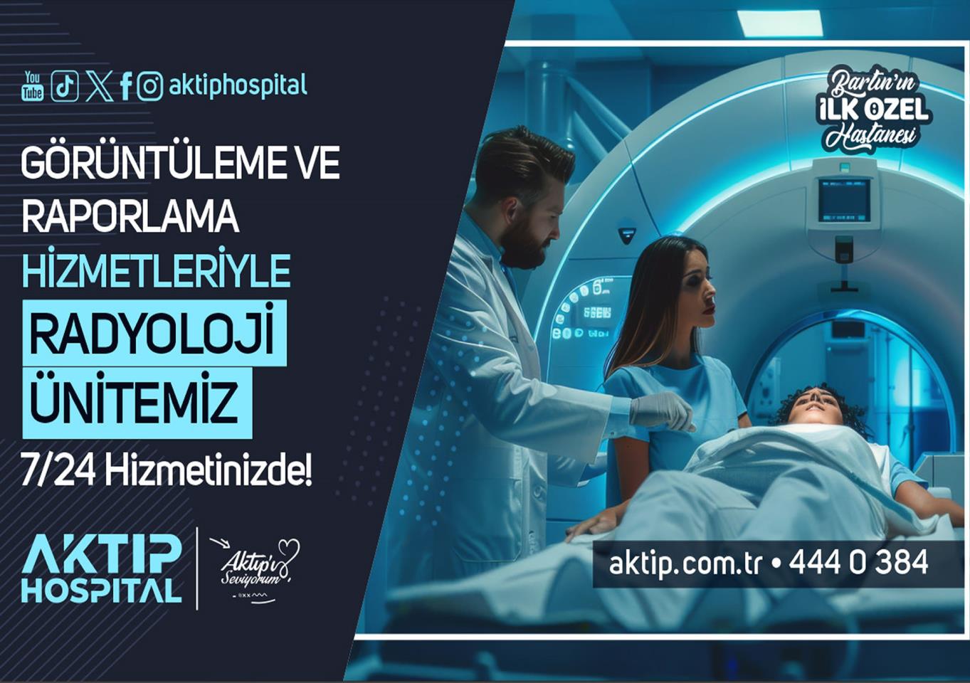 Radyoloji Ünitemiz 7-24 Hizmetinizde