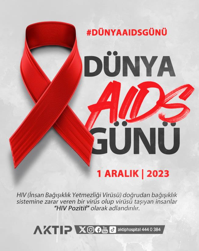 Dünya AIDS Günü | 1 Aralık 
